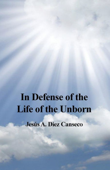 Defense of the Life Unborn