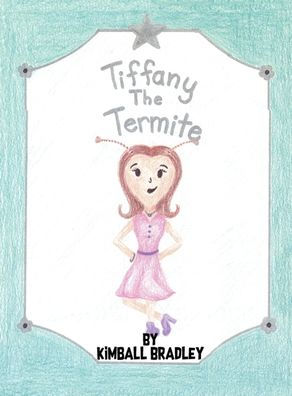 Tiffany The Termite