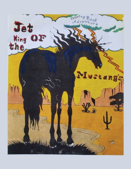 Jet: King of The Mustangs: Coloring Book Adventure: Series #2: Albino