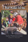 I Wish I Could Tell You: Pearls of Wisdom from Grannie