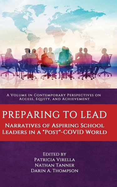 Preparing to Lead: Narratives of Aspiring School Leaders in a Post-Covid World