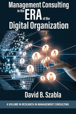 Management Consulting the Era of Digital Organization