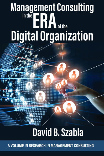 Management Consulting the Era of Digital Organization