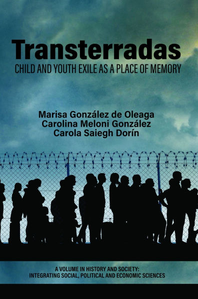 Transterradas: Child and Youth Exile as a Place of Memory