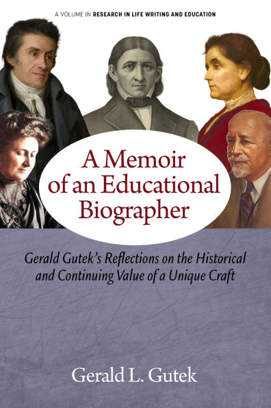 A Memoir of an Educational Biographer