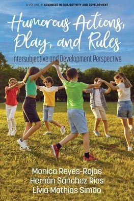 Humorous Actions, Play and Rules: Intersubjective Development Perspective