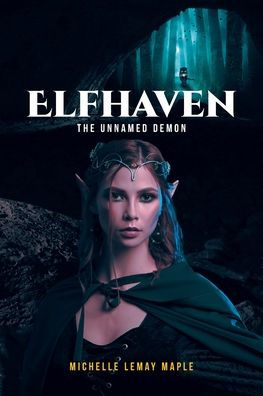 Elfhaven: The Unnamed Demon