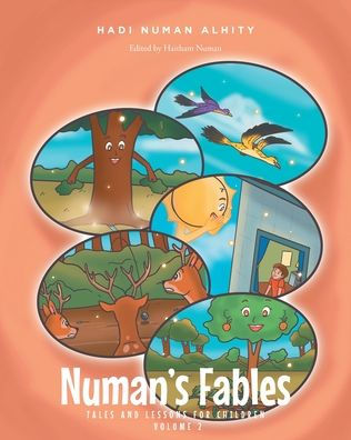 Numan's Fables: Tales and Lessons for Children Volume 2