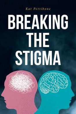 Breaking the Stigma