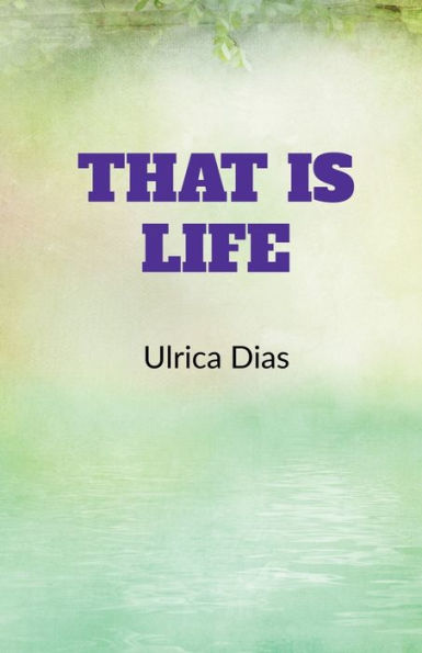 That is Life