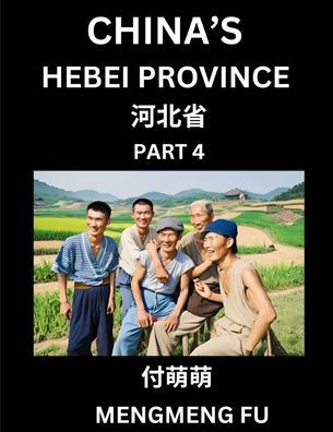 China's Hebei Province (Part 4)- Learn Chinese Characters, Words, Phrases with Chinese Names, Surnames and Geography