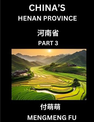 China's Henan Province (Part 3)- Learn Chinese Characters, Words, Phrases with Chinese Names, Surnames and Geography