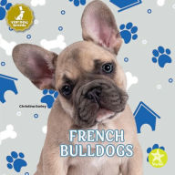 Title: French Bulldogs, Author: Christina Earley