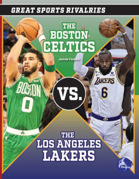 The Boston Celtics vs. The Los Angeles Lakers