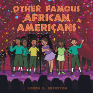 Title: Other Famous African Americans, Author: Loren E. Brereton