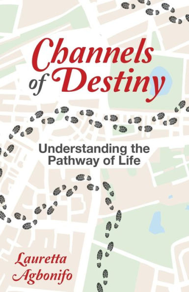 Channels of Destiny: Understanding the Pathway of Life