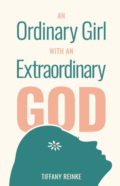 an Ordinary Girl with Extraordinary God