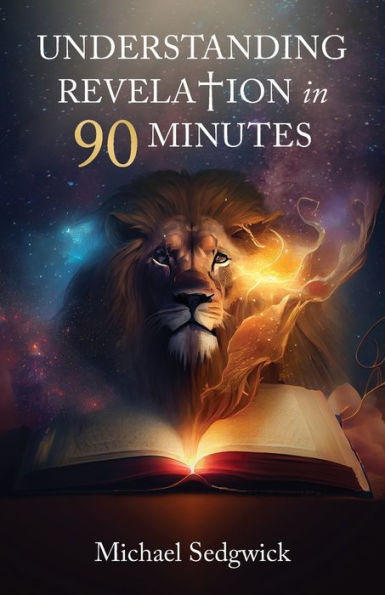 Understanding Revelation 90 Minutes