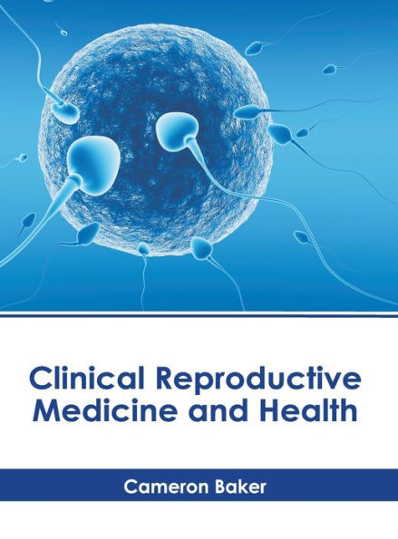 Clinical Reproductive Medicine and Health