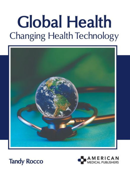 Global Health: Changing Health Technology