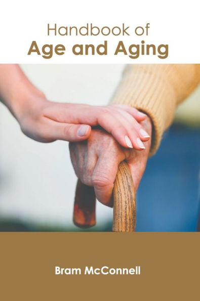 Handbook of Age and Aging