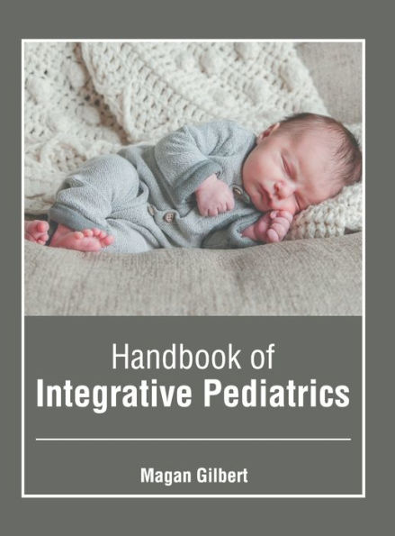 Handbook of Integrative Pediatrics