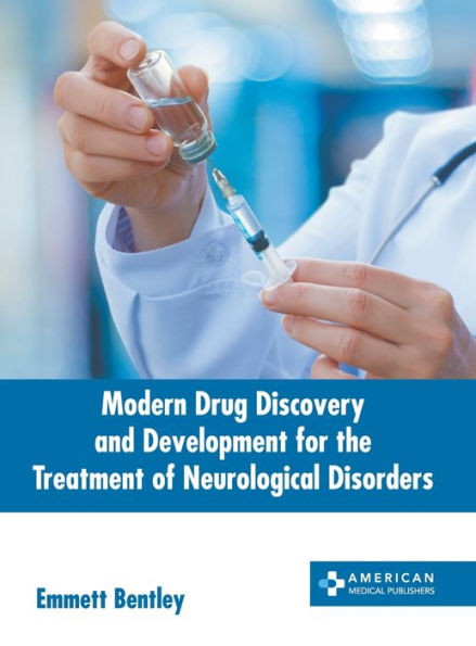 Modern Drug Discovery and Development for the Treatment of Neurological Disorders