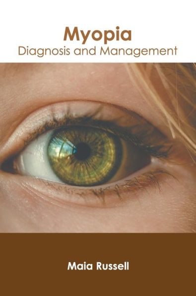 Myopia: Diagnosis and Management