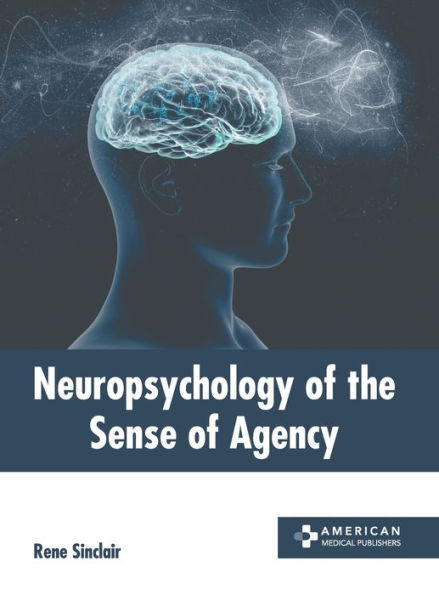 Neuropsychology of the Sense of Agency