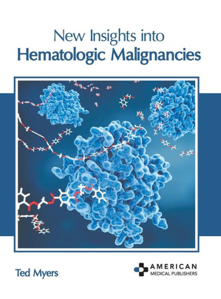 New Insights into Hematologic Malignancies