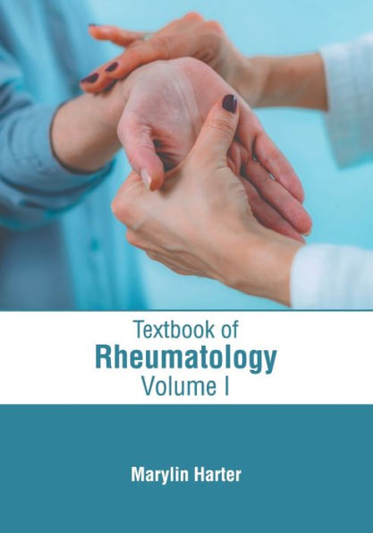 Textbook of Rheumatology: Volume I