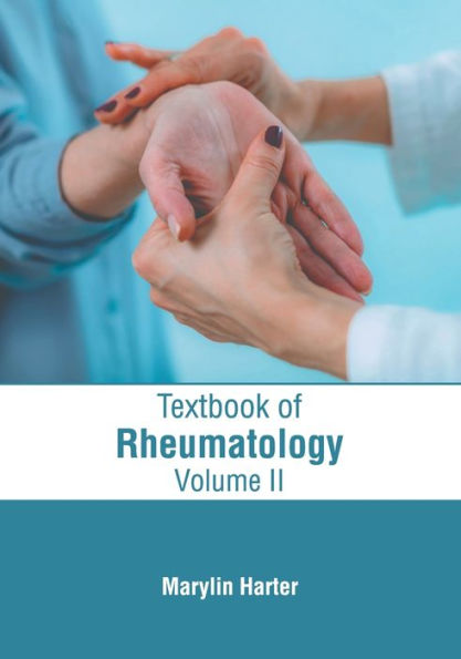 Textbook of Rheumatology: Volume II