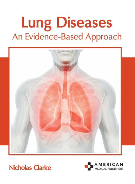 Lung Diseases: An Evidence-Based Approach