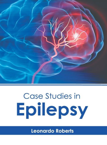 Case Studies in Epilepsy