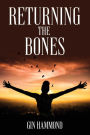 Returning the Bones