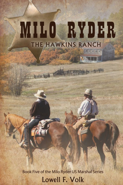 Milo Ryder: The Hawkins Ranch