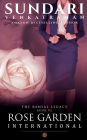 ROSE GARDEN INTERNATIONAL: THE BANSAL LEGACY BOOK #2
