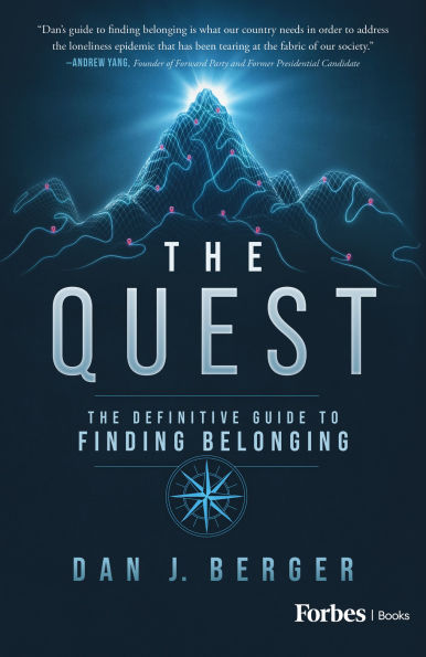 The Quest: Definitive Guide to Finding Belonging