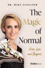 The Magic of Normal: Hope, Love and Beyond