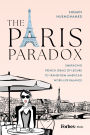 The Paris Paradox: Embracing French Ideals of Leisure to Transform American Work-Life Balance