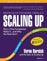 Title: Scaling Up (Revised 2022): How a Few Companies Make It...and Why the Rest Don't (Rockefeller Habits 2.0), Author: Verne Harnish