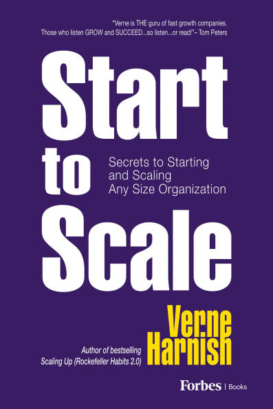 Start to Scale: Secrets Starting and Scaling Any Organization