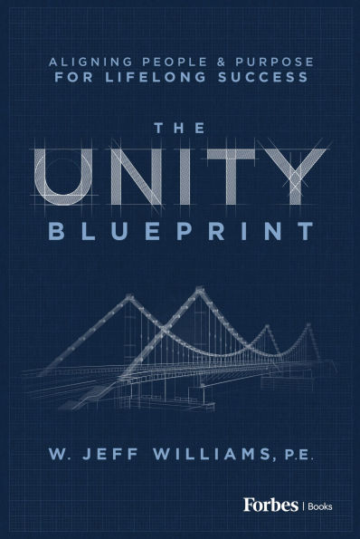 The Unity Blueprint: Aligning People & Purpose for Lifelong Success