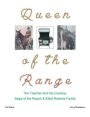 Queen of the Range: The Teacher and the Cowboy: Saga of the Roach & Ethel Roberts Family