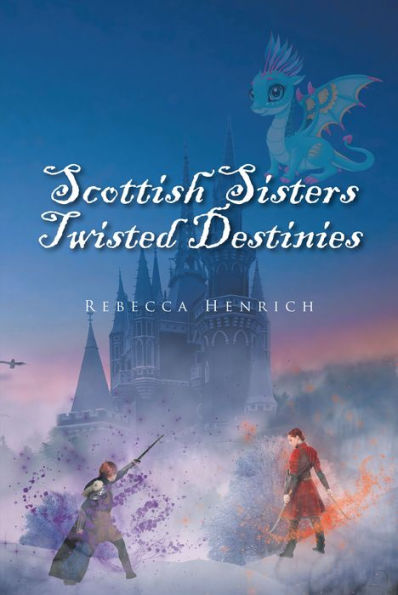 Scottish Sisters Twisted Destinies