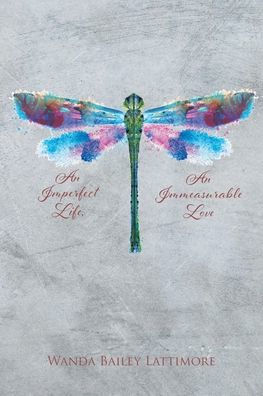 An Imperfect Life, Immeasurable Love
