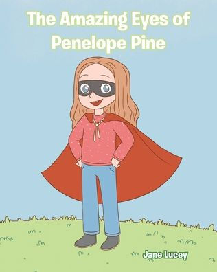 The Amazing Eyes of Penelope Pine