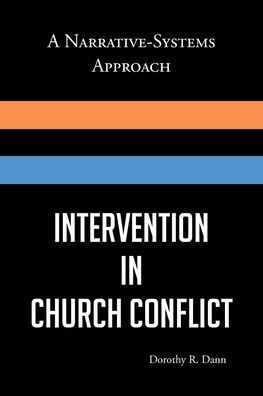 Intervention Church Conflict: A Narrative-Systems Approach