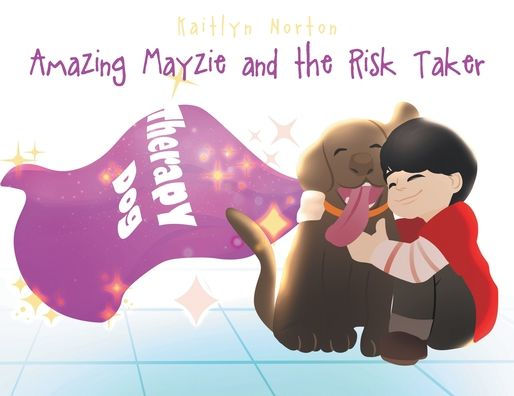 Amazing Mayzie and the Risk Taker