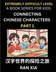 Title: Simplified Chinese Characters for Kids (Part 1)- Extremely Difficult Level Test Series for Children to Recognize Chinese Characters by Column Matching, Suitable for HSK All Levels, Fast Learn Reading Mandarin Chinese Language, Culture, History with Simpli, Author: Ran Xia